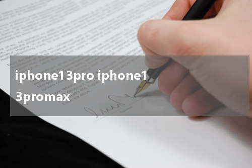 iphone13pro iphone13promax